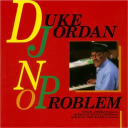 NO PROBLEM - Duke Jordan