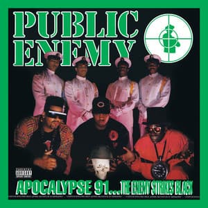 Apocalypse 91... The Enemy Strikes Black - Public Enemy