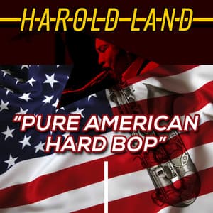 Pure American Hard Bop - Harold Land