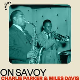 On Savoy: Charlie Parker & Miles Davis - Charlie Parker