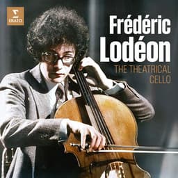 The Theatrical Cello - Frédéric Lodéon