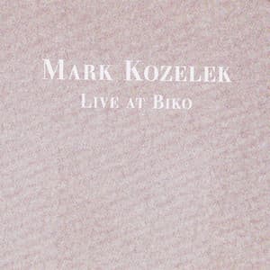 Live at Biko - Mark Kozelek