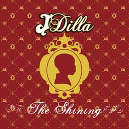 The Shining - J Dilla