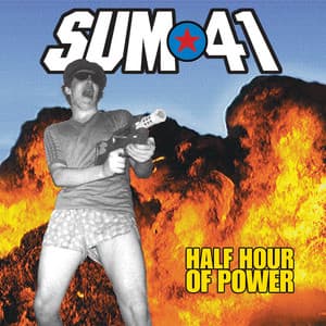 Half Hour Of Power - Sum 41