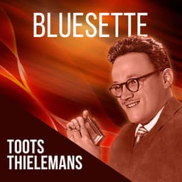 Bluesette - Toots Thielemans