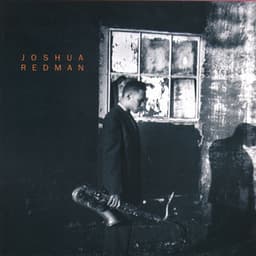 Joshua Redman - Joshua Redman