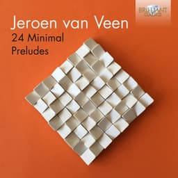 Jeroen van Veen: 24 Minimal Preludes - Jeroen van Veen