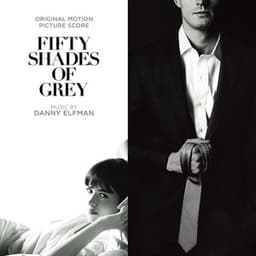 Fifty Shades Of Grey - Danny Elfman