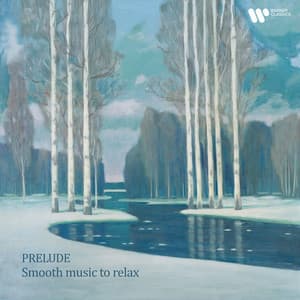 "Prelude" - Smooth Music to Relax - Claude Debussy