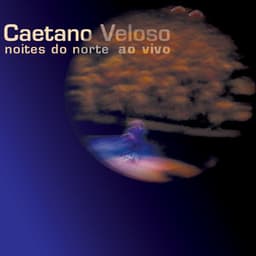 Noites Do Norte Ao Vivo - Caetano Veloso