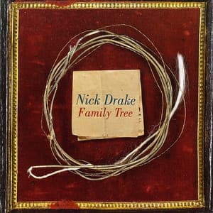 Family Tree - Nick Drake