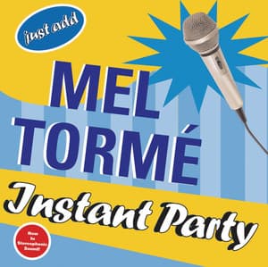 Instant Party - Mel Tormé