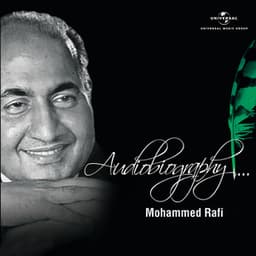 Audiobiography - Mohammed Rafi