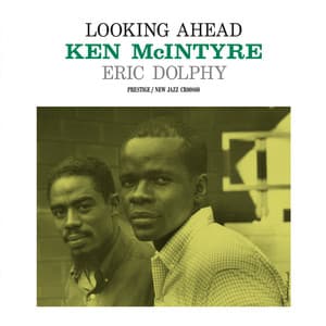 Looking Ahead - Ken McIntyre