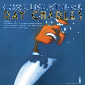 Come Live With Me - Ray Charles