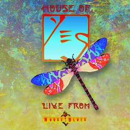 House of Yes: Live from House of Blues - Yes
