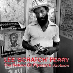 The Return of Pipecock Jackxon - Lee "Scratch" Perry