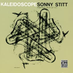 Kaleidoscope - Sonny Stitt