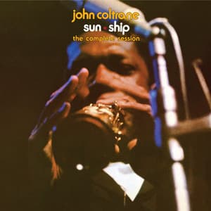Sun Ship: The Complete Session - John Coltrane