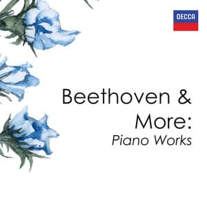 "Beethoven & More: Piano Works" - Ludwig van Beethoven