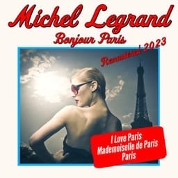 Bonjour Paris - Michel Legrand