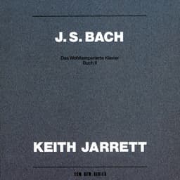 Bach: Das Wohltemperierte Klavier - Buch II - Johann Sebastian Bach