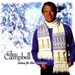 Home For The Holidays - Glen Campbell