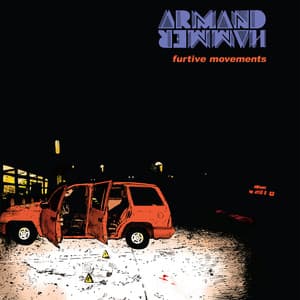 Furtive Movements - Armand Hammer