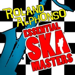 Essential Ska Masters - Roland Alphonso