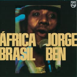 Africa Brasil - Jorge Ben Jor