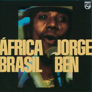 Africa Brasil - Jorge Ben Jor