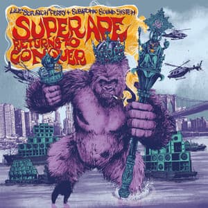 Super Ape Returns to Conquer - Lee "Scratch" Perry