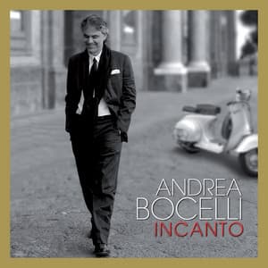 Incanto - Andrea Bocelli