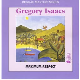 Maximum Respect - Gregory Isaacs