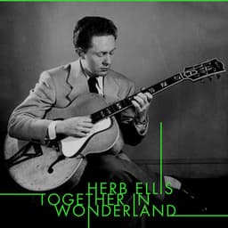 Together in Wonderland - Herb Ellis