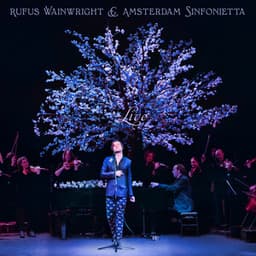 Rufus Wainwright and Amsterdam Sinfonietta - Rufus Wainwright