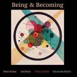 Being & Becoming - Being & Becoming