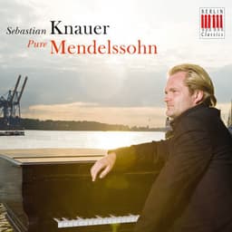 Pure Mendelssohn - Felix Mendelssohn