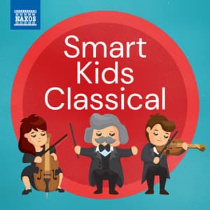 Smart Kids Classical - Johann Sebastian Bach