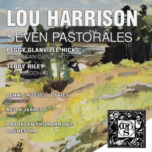Harrison: Seven Pastorales; Glanville-Hicks: Etruscan Concerto; Riley: June Buddhas - Dennis Russell Davies