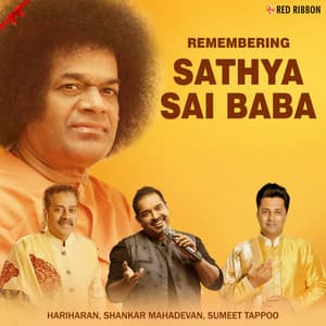 Remembering Sathya Sai Baba - Hariharan