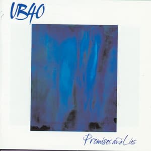 Promises And Lies - UB40
