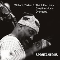 Spontaneous - William Parker