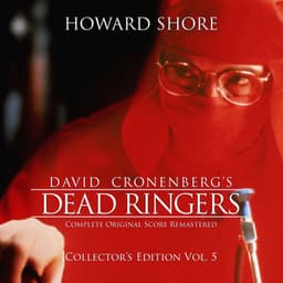 Dead Ringers - Howard Shore
