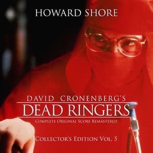 Dead Ringers - Howard Shore