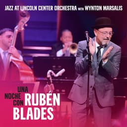 Una Noche Con Rubén Blades - Jazz At Lincoln Center Orchestra