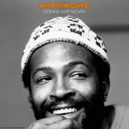 Gonna Keep Movin' - Marvin Gaye