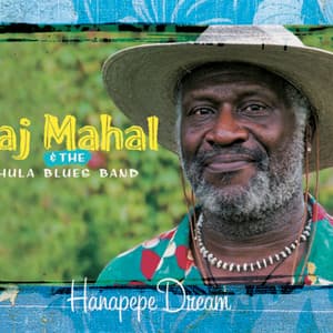 Hanapepe Dream - Taj Mahal