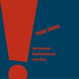 The Peter Evans Quartet - Peter Evans