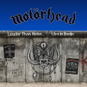 Louder Than Noise… Live in Berlin - Motörhead